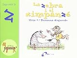 La Zebra i el Ximpanzé: Juga amb la Z