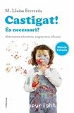 Castigat!: És necessari?