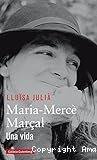 Maria-Mercè Marçal: Una vida