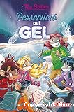 Persecució pel gel