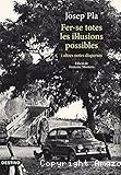 Fer-se totes les il·lusions possibles i altres notes disperses