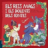 Els reis mags i els dolents dels contes