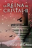 La Reina de Cristal II