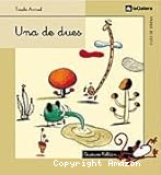 Una de dues