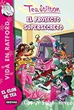 El Proyecto supersecreto - Tea Stilton