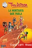 La Muntanya que parla - Tea Stilton