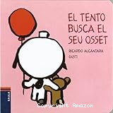El Tento busca el seu Osset