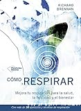 Cómo respirar