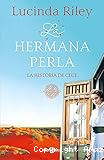 La Hermana perla: La historia de Cece