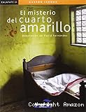 El Misterio del cuarto amarillo