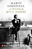 La Força d'un destí
