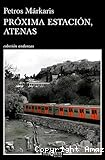 Próxima estación, Atenas