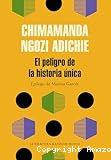 El peligro de la historia única