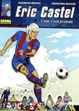 Eric Castel: 1. Eric y los juniors