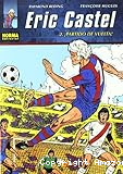 Eric Castel: 2. ¡Partido de vuelta!