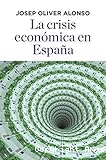 La Crisis económica en España: En el principio fue la deuda