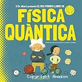 El Meu primer llibre de física quántica