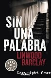 Sin una palabra