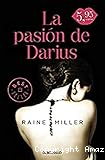 La pasión de Darius