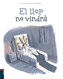 El Llop no vindrà