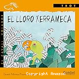 El lloro xerrameca