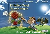 El follet Oriol i la rosa màgica