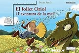 El follet Oriol i l'aventura de la mel
