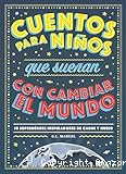 Cuentos para niños que sueñan con cambiar el mundo