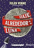 Viaje alrededor de la Luna