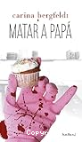 Matar a papá