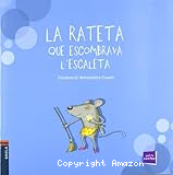 La rateta que escombrava l´escaleta