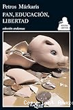Pan, educación, libertad