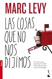 Las Cosas que no nos dijimos