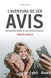 L'aventura de ser avis