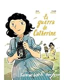 La Guerra de Catherine