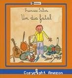 Un dia fatal