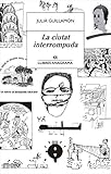 La ciutat interrompuda