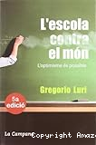 L´escola contra el món