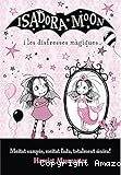 Isidora Moon i les disfresses màgiques