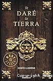 Te daré la Tierra