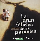 La gran f&aacute;brica de les paraules