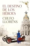 El destino de los héroes