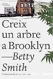 Creix un arbre a Brooklyn