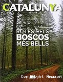 Rutes pels boscos més bells