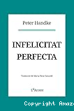 Infelitat Perfecta