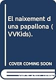 El naixement d'una papallona