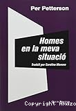 Homes en la meva situació