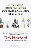 Cincuenta innovaciones que han cambiado el mundo
