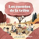 Los cuentos de la tribu