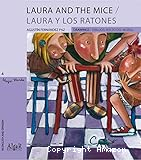Laura and the mice / Laura y los ratones
